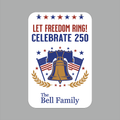 Freedom 250 Patriot — Liberty Bell “Let Freedom Ring” Garden Sign