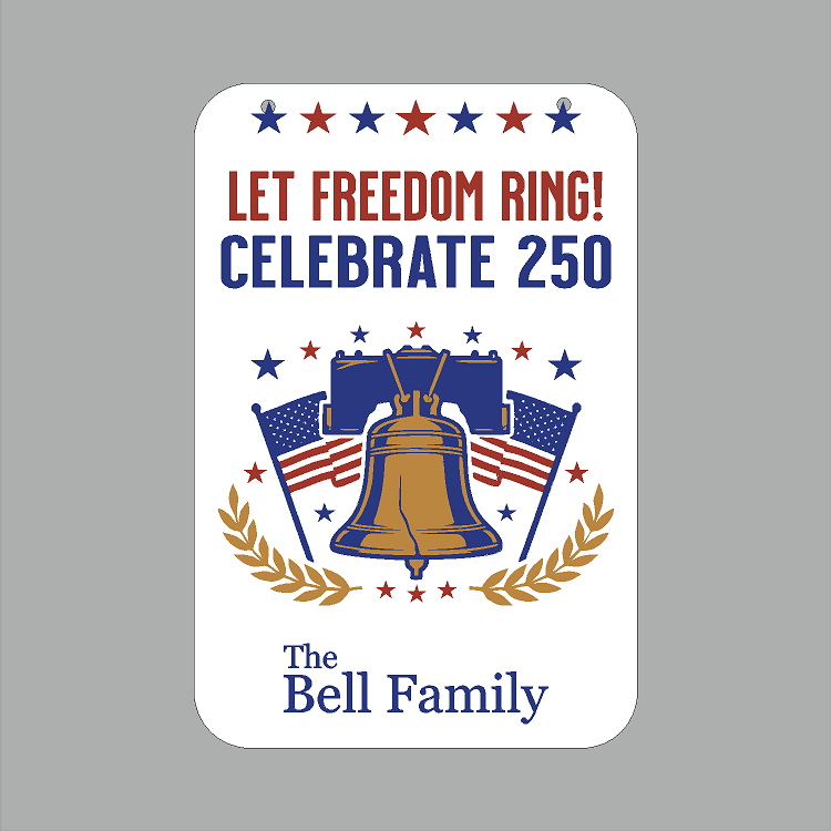 Freedom 250 Patriot — Liberty Bell “Let Freedom Ring” Garden Sign